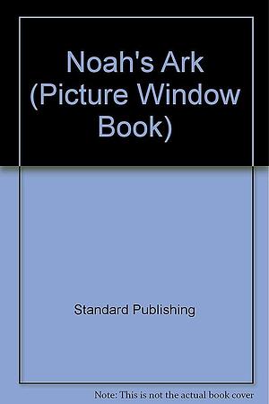 Noah's Ark by Standard Publishing, Standard Publishing Staff