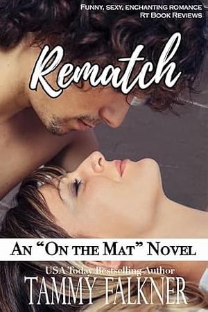 Rematch by Tammy Falkner