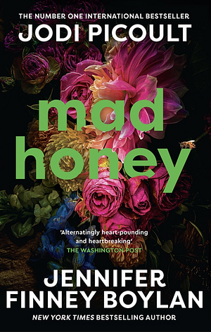 Mad Honey by Jennifer Finney Boylan, Jodi Picoult