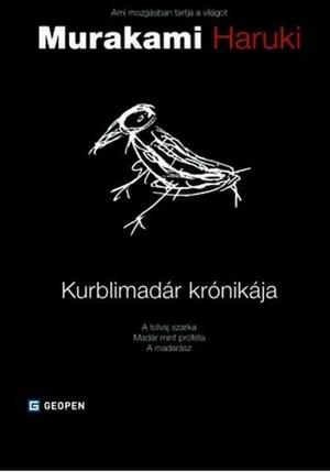 A kurblimadár krónikája by Haruki Murakami