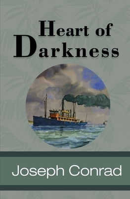 Heart of Darkness by Joseph Conrad