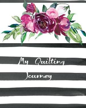 My Quilting Journey: Quilt Diary by Dee Deck