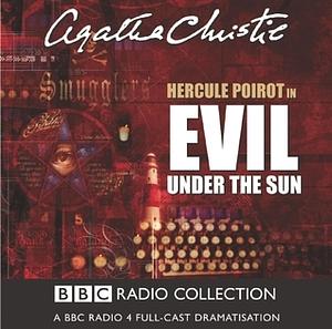 Evil Under the Sun by Agatha Christie, Michael Bakewell