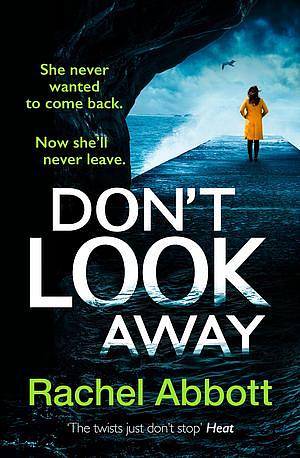 Don't Look Away by Rachel Abbott