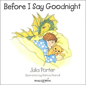 Before I Say Goodnight by Julia Porter