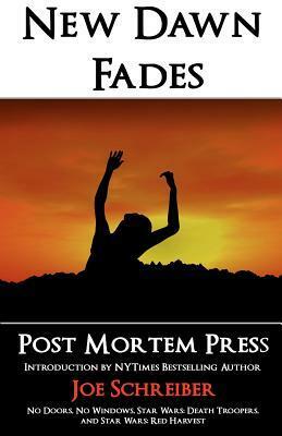 New Dawn Fades by Post Mortem Press, Rose Blackthorn, Brent Abell