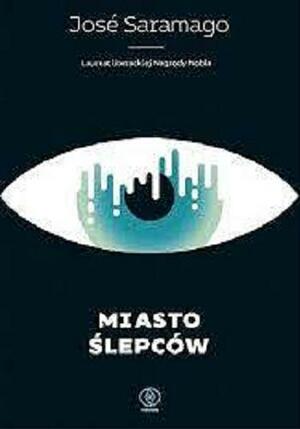 Miasto ślepców by José Saramago