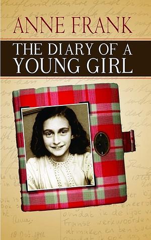 The Diary of a Young Girl by Anne Frank