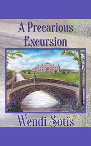 A Precarious Excursion: An Austen-Inspired Romance by Wendi Sotis