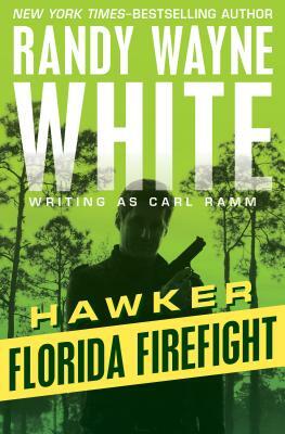 Florida Firefight by Randy Wayne White