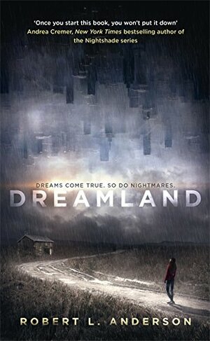 Dreamland by Robert L. Anderson
