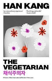 The Vegetarian by Han Kang