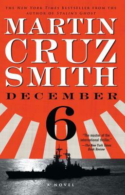 December 6 by Martin Cruz Smith
