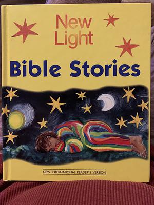 New Light Bible Stories: New International Reader's Version by Jean Watson