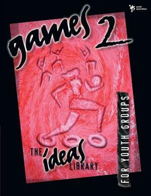 Games 2 by Youth Specialties