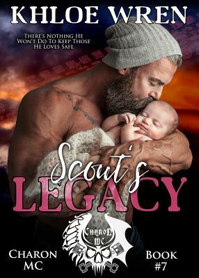 Scout's Legacy by Khloe Wren