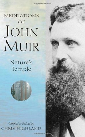 Meditations of John Muir by John Muir, Chris Highland