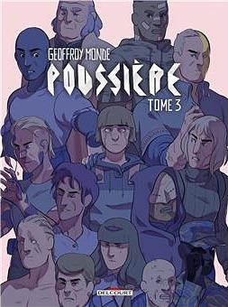 Poussière - Tome 03 (Poussière #3) by Geoffroy Monde