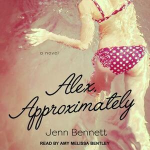 Alex, Approximately by Jenn Bennett