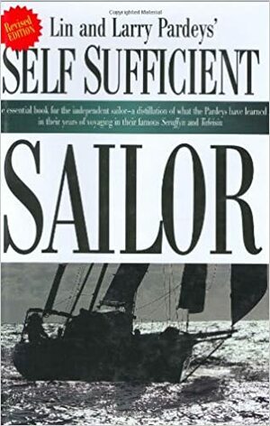 Self Sufficient Sailor by Lin Pardey, Larry Pardey