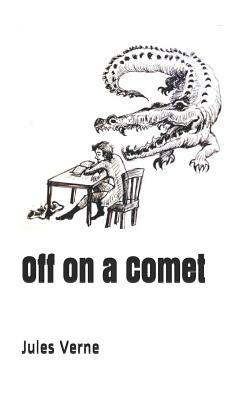 Off on a Comet by Jules Verne