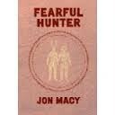 Fearful Hunter by Jon Macy