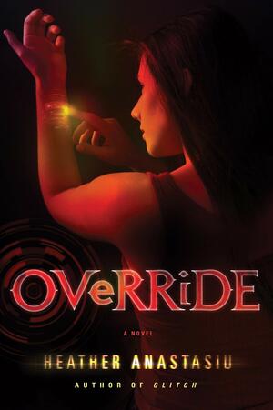 Override by Heather Anastasiu