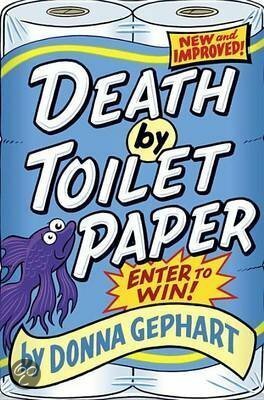 Dood door wc-papier by Donna Gephart