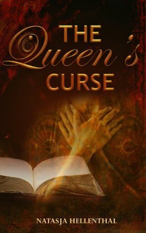 The Queen's Curse by Natasja Hellenthal