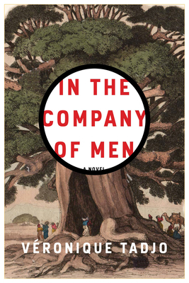 In the Company of Men by Véronique Tadjo