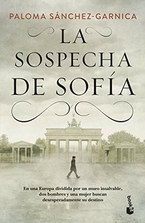 La sospecha de Sofía by Paloma Sánchez-Garnica