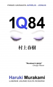 1Q84. Pirmā grāmata by Haruki Murakami, Ingūna Beķere