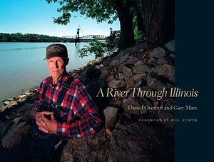 A River Through Illinois by Gary T. Marx