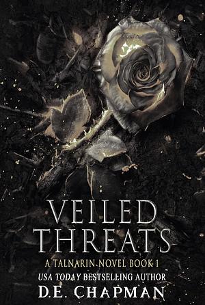 Veiled Threats by D.E. Chapman
