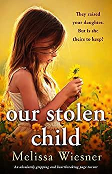 Our Stolen Child  by Melissa Wiesner