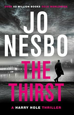 The Thirst by Jo Nesbø