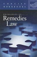 Principles of Remedies Law by Michael B. Kelly, Russell L. Weaver, Elaine W. Shoben