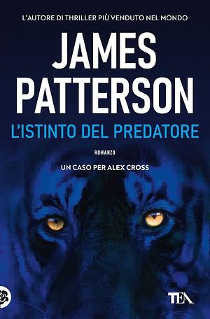 L'istinto del predatore by James Patterson