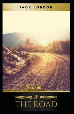 The Road Illustrated by Jack London