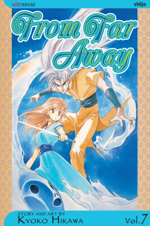 From Far Away, Vol. 7 by Kyoko Hikawa