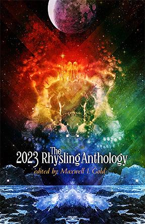 The 2023 Rhysling Anthology by Maxwell I. Gold
