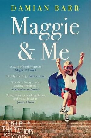 Maggie and Me by Damian Barr