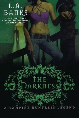 The Darkness by L.A. Banks