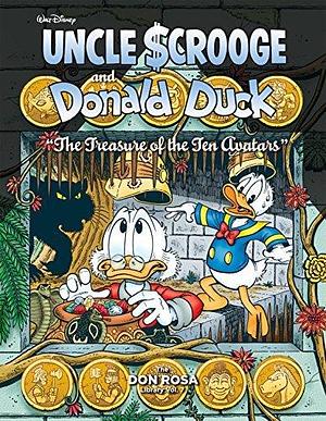 Walt Disney Uncle Scrooge and Donald Duck Vol. 7: The Treasure of the Ten Avatars: The Don Rosa Library Vol. 7 by David Gerstein, Don Rosa, Don Rosa