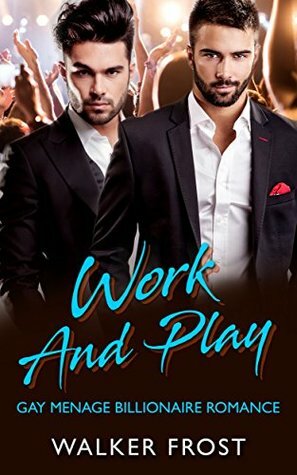 Work And Play by Walker Frost