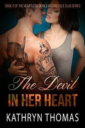 The Devil in Her Heart by Kathryn Thomas
