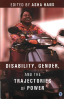 Disability, Gender and the Trajectories of Power by Asha Hans