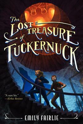 The Lost Treasure of Tuckernuck by Emily Fairlie