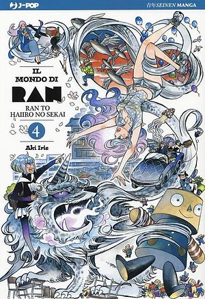 Il mondo di Ran, Vol. 4 by Aki Irie, Aki Irie