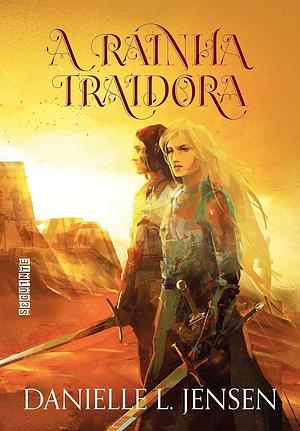 A Rainha Traidora by Guilherme Miranda, Danielle L. Jensen